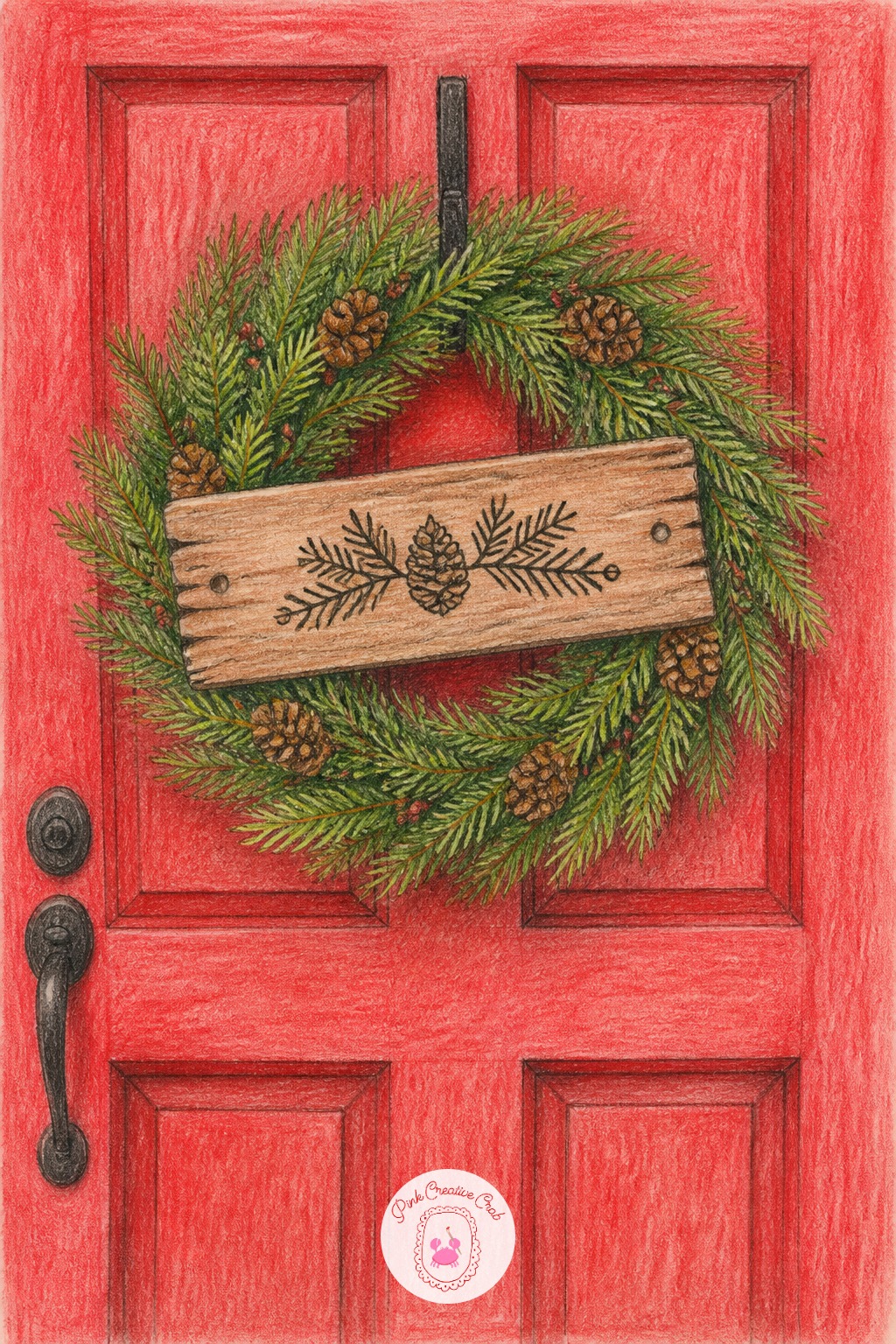 Pine Door Sign — Draw a front door with a round wreath hung at center, then add a small rustic wood sign tucked into the wreath ring. Merry christmas drawing